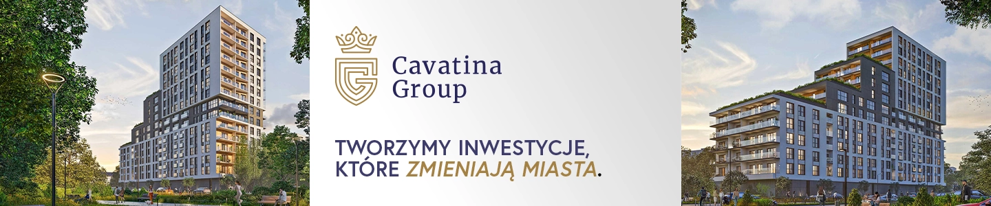 Cavatina Group - Tworzymy inwestycje, które zmieniają miasta