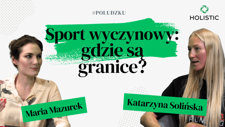 Katarzyna Solińska motywacja