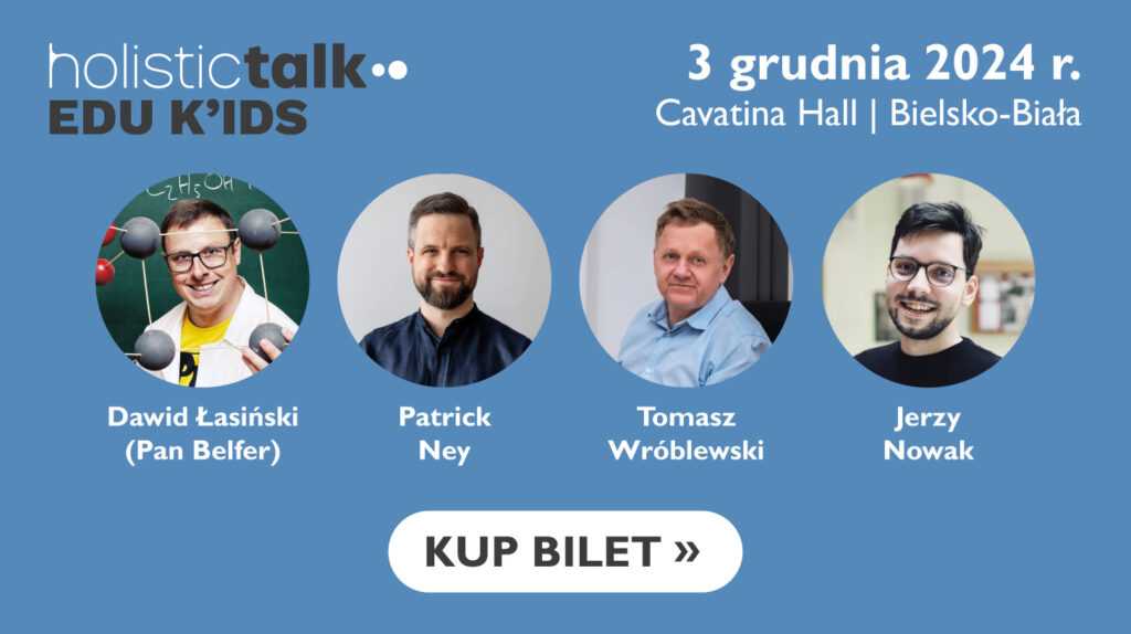 konferencja Holistic Talk EDU K'IDS