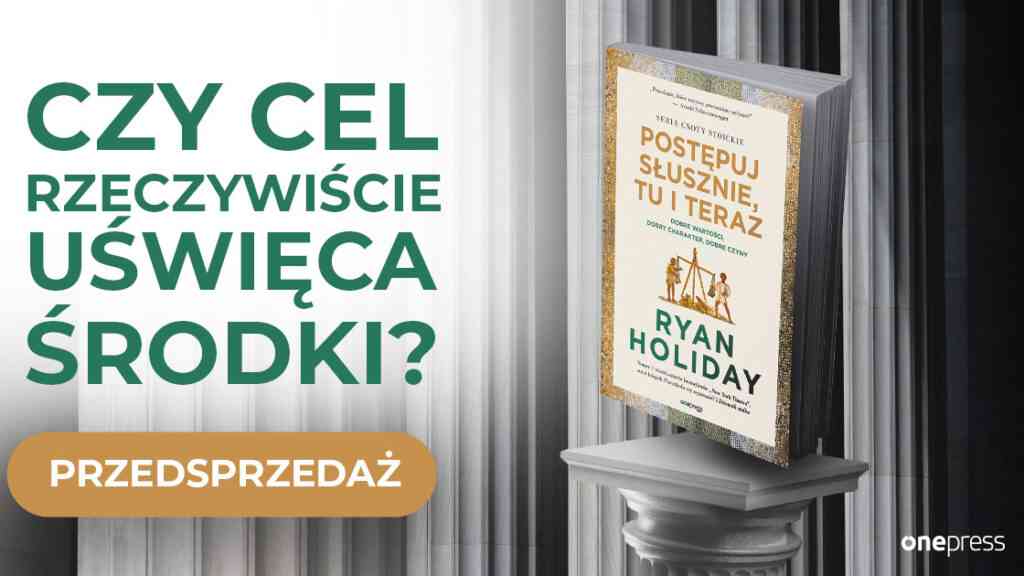 Czy cel uświęca środki? Recenzja ksiązki. Materiał sponsorowany