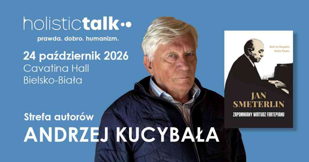 Andrzej Kucybała, jeden z szefów Cavatina Philharmonic Orchestra w Bielsku- Białej będzie gościem Holistic Talk 2026