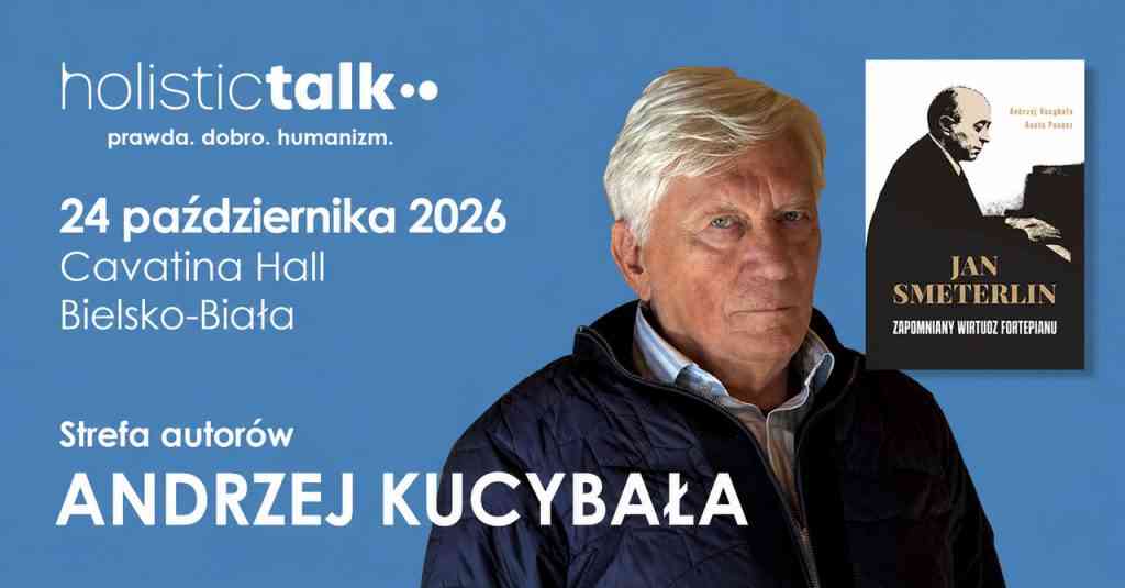 Grafika promocyjna Holistic Talk 2026 zapowiadająca spotkanie z Andrzejem Kucybałą, autorem związanym z książką o Janie Smeterlinie, przy okazji tekstu podsumowującego sezon Cavatina Philharmonic Orchestra.